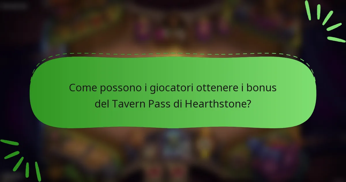Come possono i giocatori ottenere i bonus del Tavern Pass di Hearthstone?